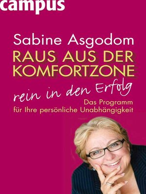 cover image of Raus aus der Komfortzone, rein in den Erfolg